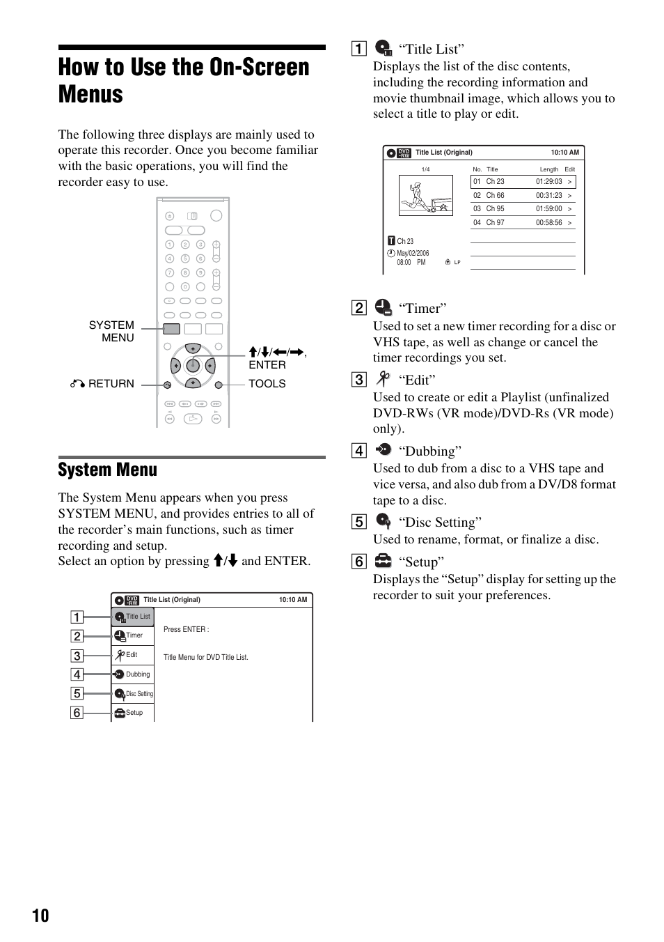 How to use the on-screen menus, System menu, A“title list | B“timer, C“edit, D“dubbing, E“disc setting, F“setup, Used to rename, format, or finalize a disc | Sony RDR-VX521 User Manual | Page 10 / 132