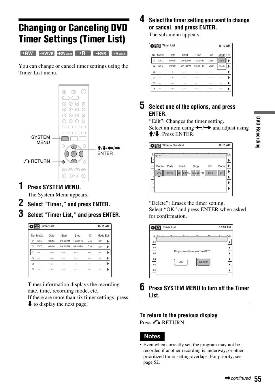 Press system menu, Select “timer,” and press enter, Select “timer list,” and press enter | Select one of the options, and press enter, The system menu appears, The sub-menu appears, Press o return, Dv d re co rd in g, System menu m/m/</,, enter o return, Continued | Sony RDR-VX521 User Manual | Page 55 / 132