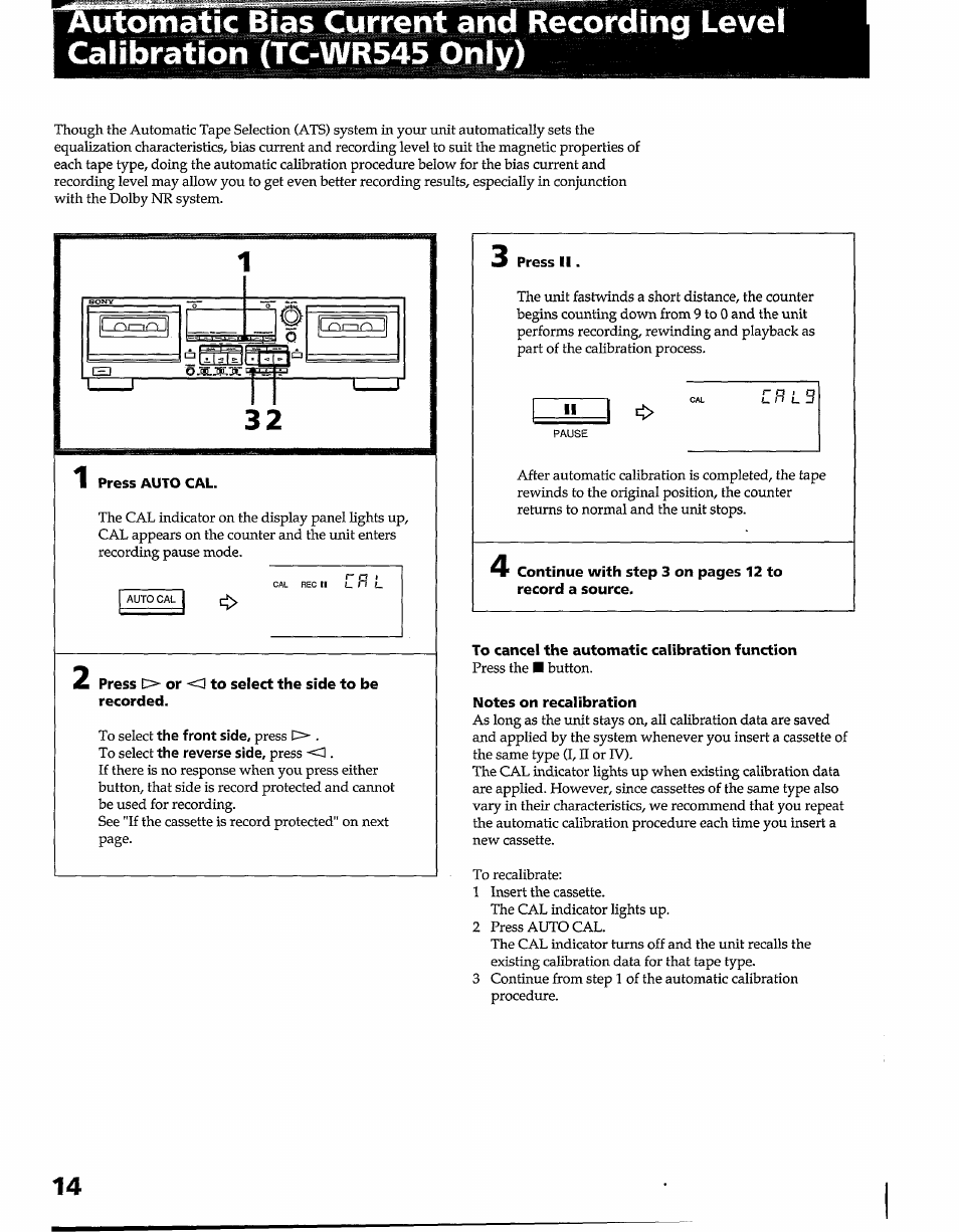 Press auto cal, Press ii, To cancel the automatic calibration function | Notes on recaiibration, R l 3 | Sony TC-WR545 User Manual | Page 14 / 21