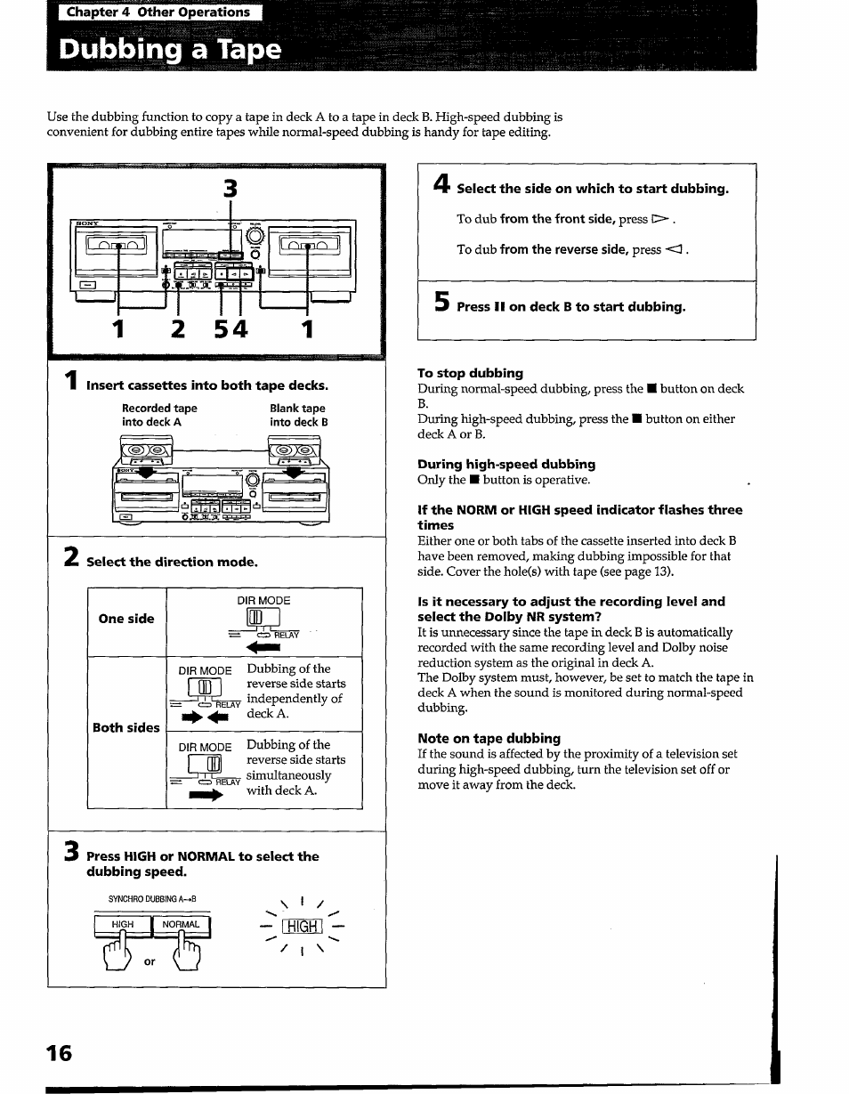 J chapter 4 other operations, Dubbing a tape, Insert cassettes into both tape decks | Select the direction mode, One side, Both sides, 3 press high or normal to select the dubbing speed, 4 seiect the side on which to start dubbing, 5 press ii on deck b to start dubbing, To stop dubbing | Sony TC-WR545 User Manual | Page 16 / 21