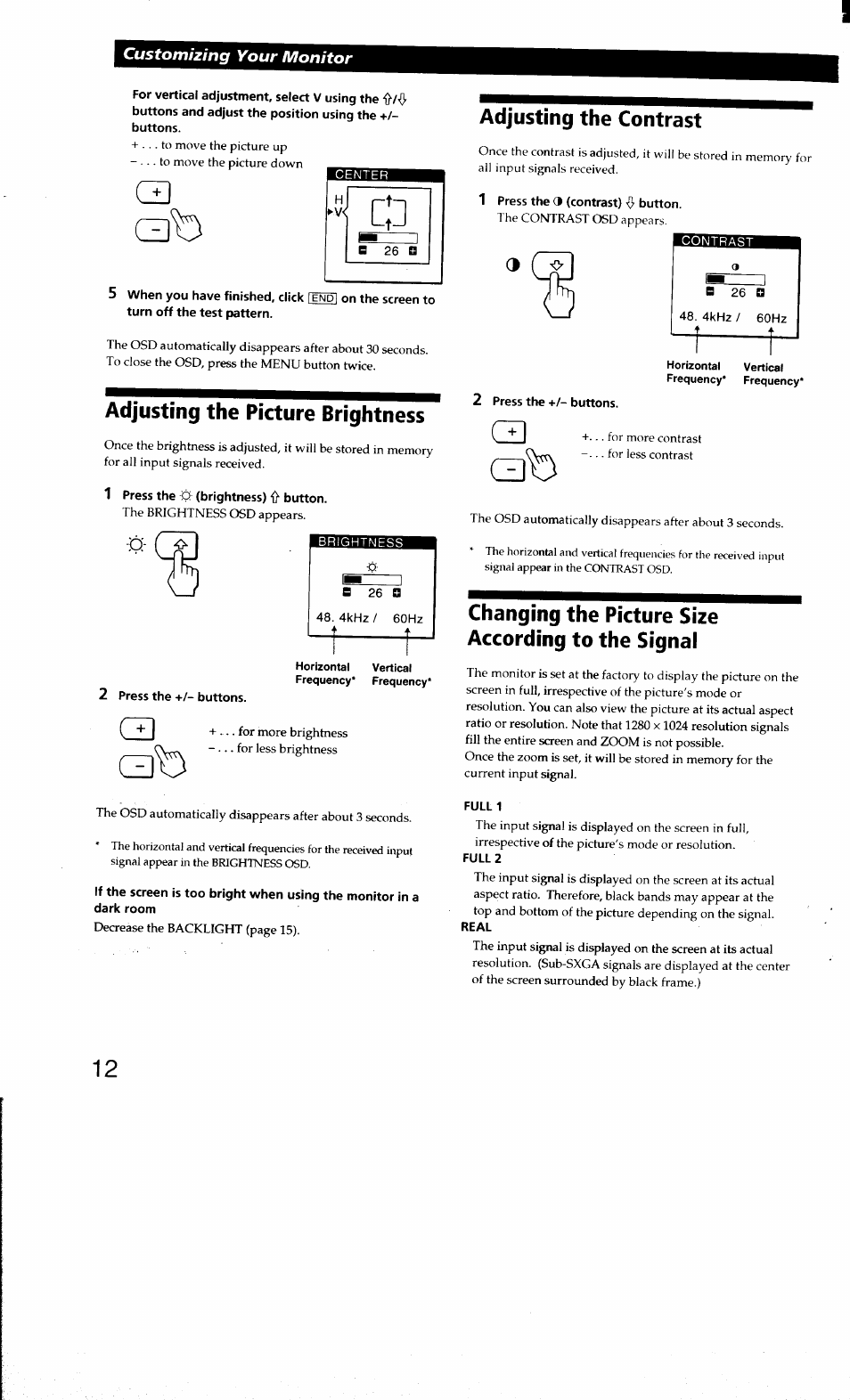 Adjusting the picture brightness, 1 press the 0 (brightness) {h button, 2 press the +/- buttons | Adjusting the contrast, 1 press the 3 (contrast)'!} button, Changing the picture size according to the signal, Full 1, Full 2 | Sony CPD-L181 User Manual | Page 12 / 20