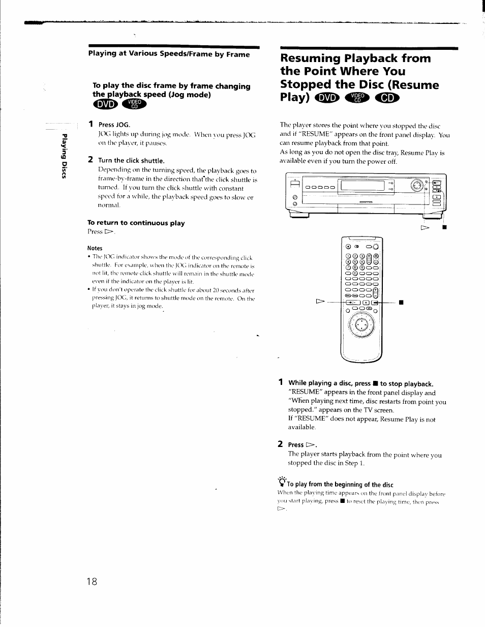 Playing at various speeds/frame by frame, 1 press jog, 2 turn the click shuttle | To return to continuous play, 1 while playing a disc, press ■ to stop playback, 2 press t | Sony DVP-C650D User Manual | Page 18 / 76