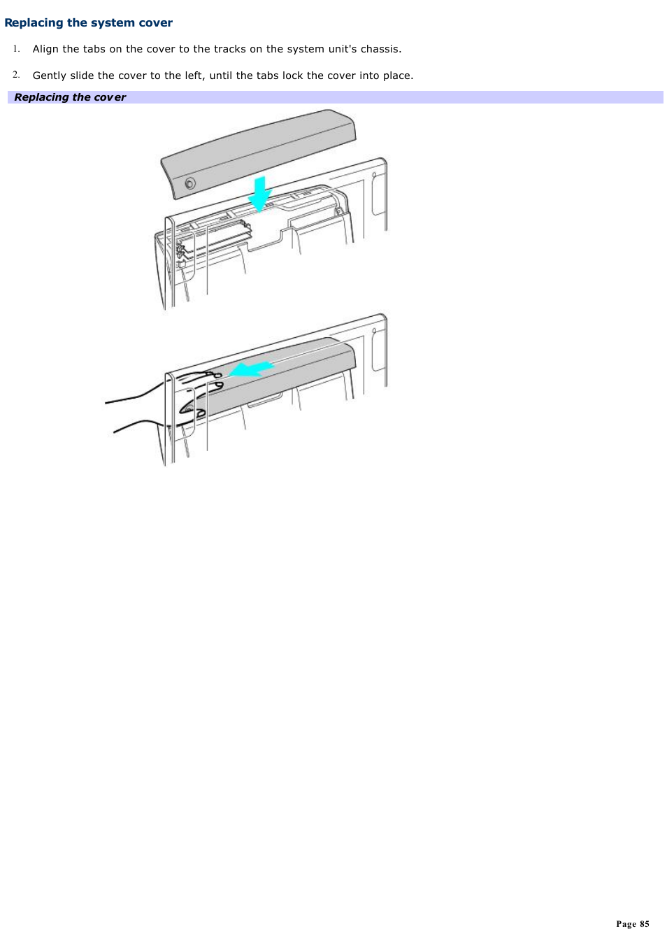 Replacing the system cover | Sony PCV-W600G User Manual | Page 85 / 138