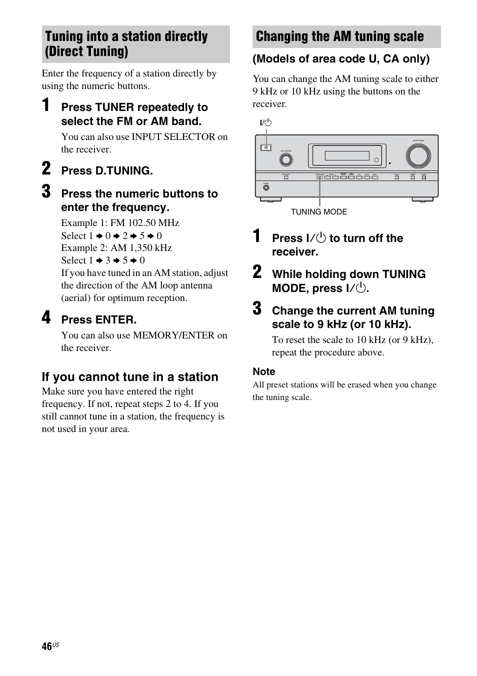 E 46, If you cannot tune in a station, Press tuner repeatedly to select the fm or am band | Press d.tuning, Press the numeric buttons to enter the frequency, Press enter, Models of area code u, ca only), Press ?/1 to turn off the receiver, While holding down tuning mode, press ?/1, You can also use input selector on the receiver | Sony STR-DH500 User Manual | Page 46 / 64