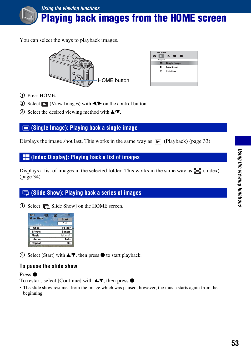 Using the viewing functions, Playing back images from the home screen, Single image: playing back a single image | Index display: playing back a list of images, Slide show: playing back a series of images | Sony DSC-H3 User Manual | Page 53 / 123