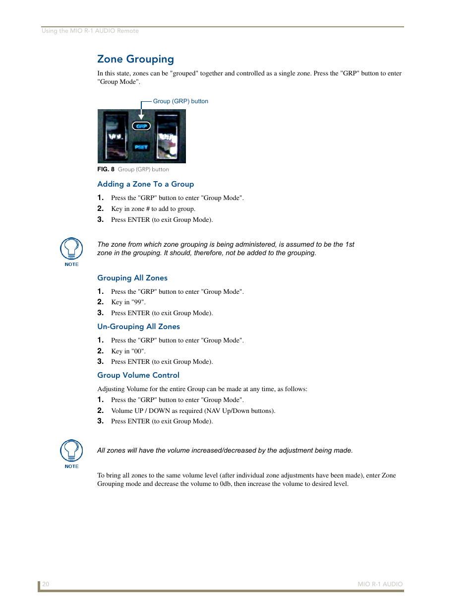 Zone grouping, Adding a zone to a group, Grouping all zones | Un-grouping all zones, Group volume control | AMX MIO R-1 AUDIO FG147-04 User Manual | Page 24 / 30