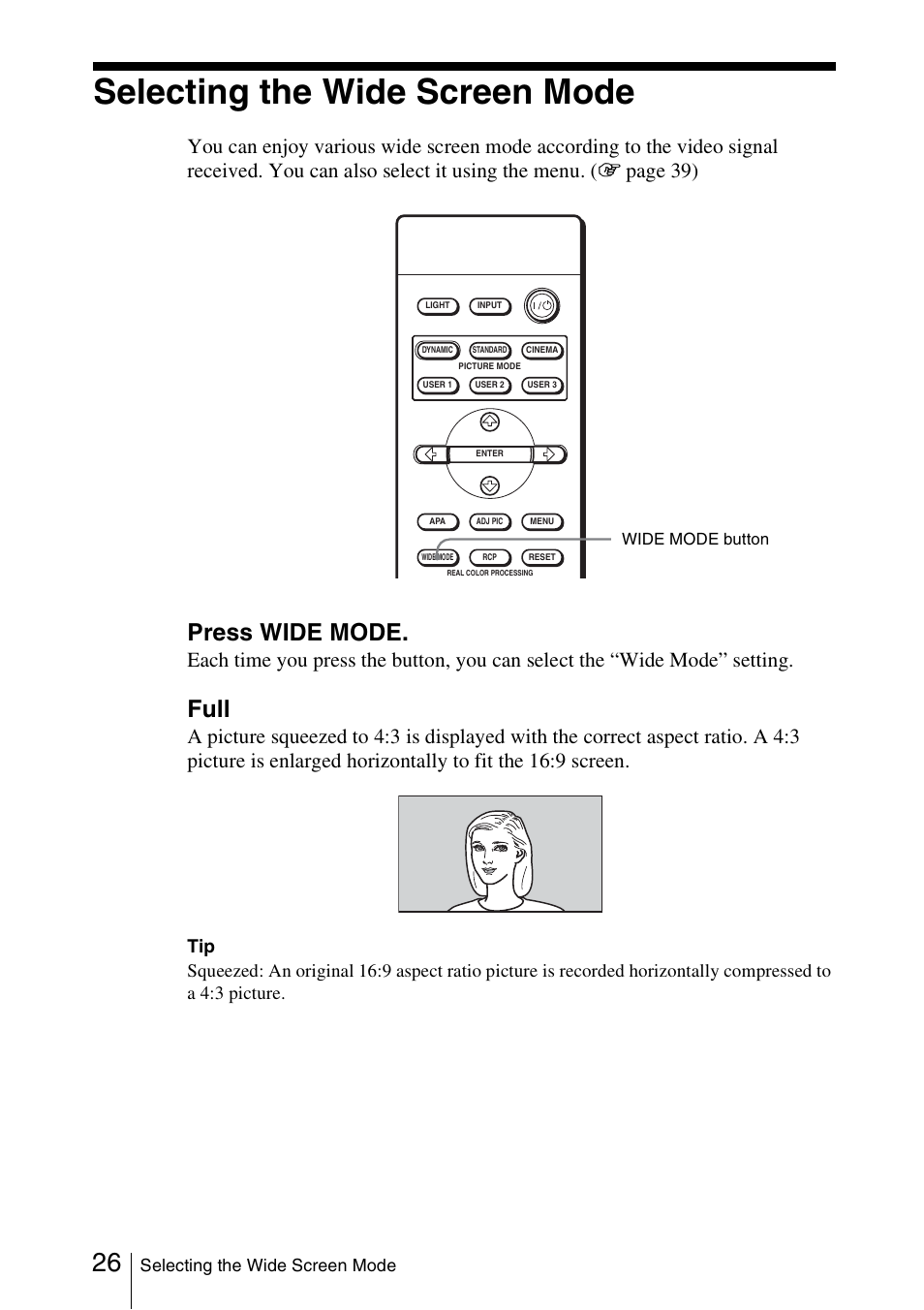 Selecting the wide screen mode, Press wide mode, Full | Sony VPL-HS51A User Manual | Page 26 / 68