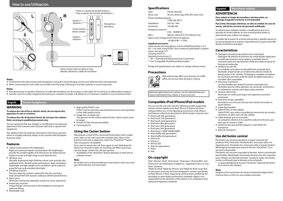 How to use/utilización, Warning, Features | Using the center button, Specifications, Precautions, Compatible ipod/iphone/ipad models, On copyright, Advertencia, Características | Sony MDR-1R User Manual | Page 2 / 2