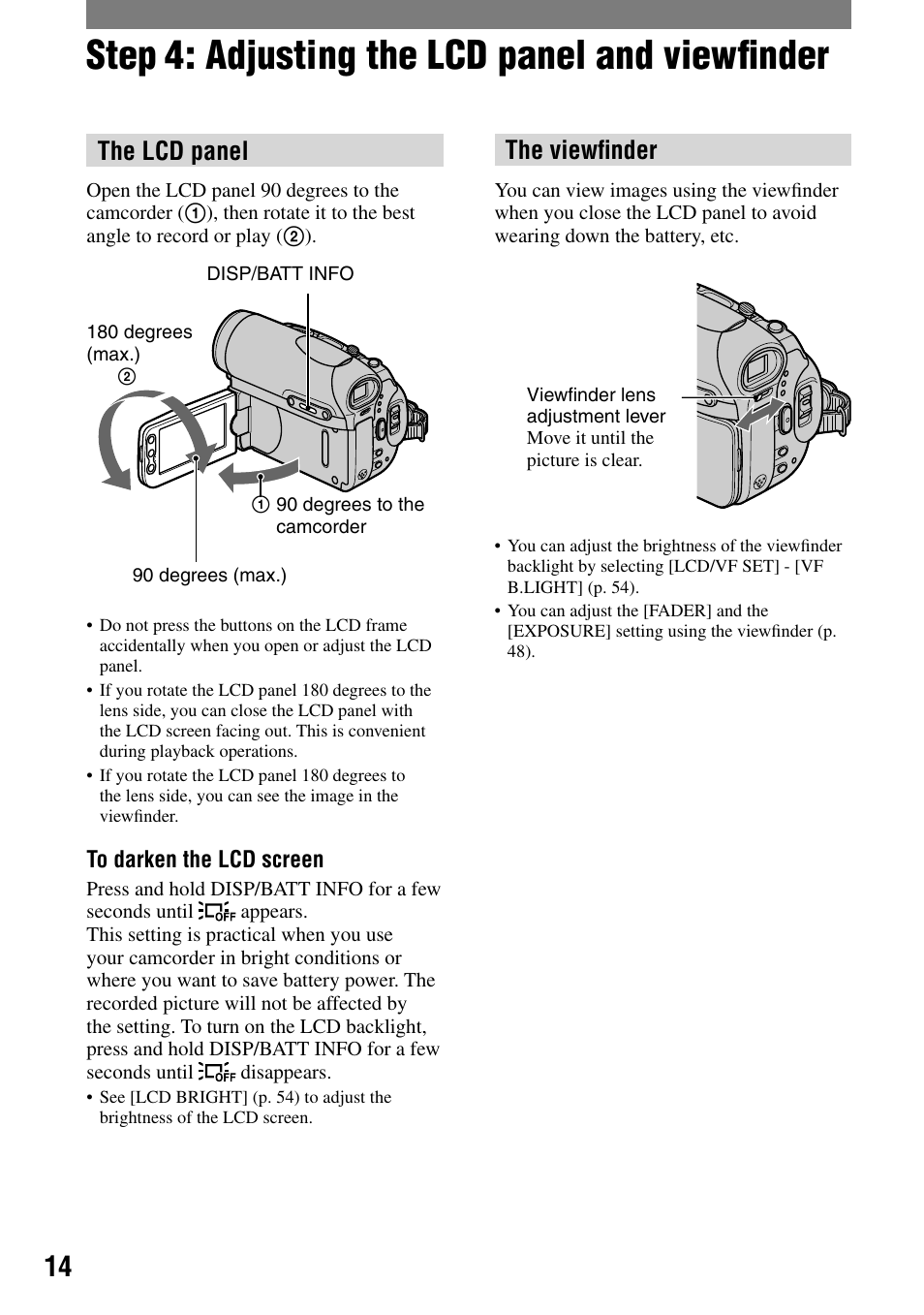 Step 4: adjusting the lcd panel and viewfinder, Step 4: adjusting the lcd panel and viewﬁnder, The lcd panel | The viewﬁnder | Sony DCR-HC90 User Manual | Page 14 / 123