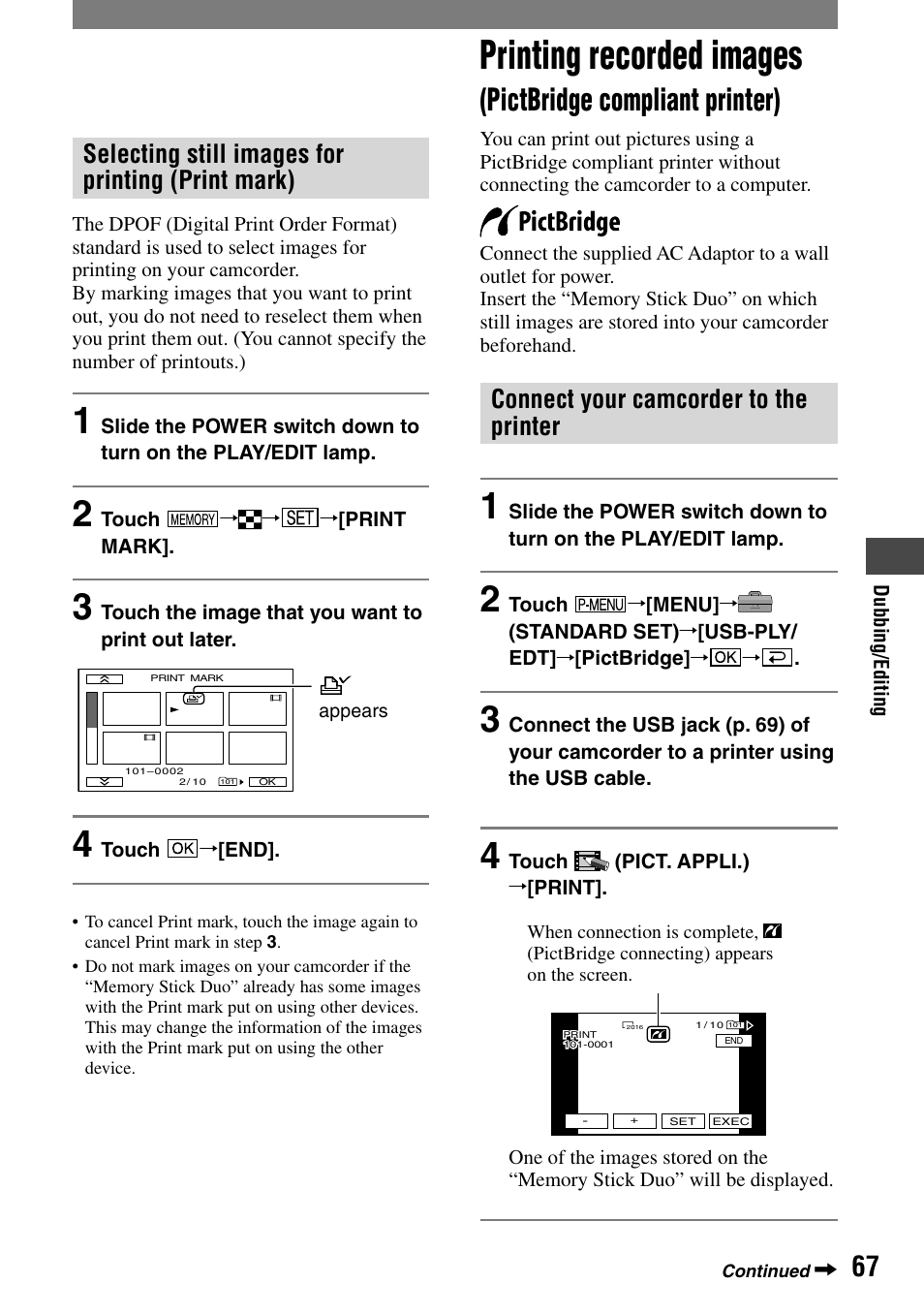 Printing recorded images, Pictbridge compliant printer), Selecting still images for printing (print mark) | Connect your camcorder to the printer | Sony DCR-HC90 User Manual | Page 67 / 123