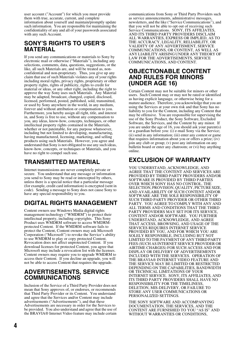 Sony’s rights to user’s material, Transmitted material, Digital rights management | Advertisements, service communications, Exclusion of warranty | Sony BDV-T57 User Manual | Page 4 / 12