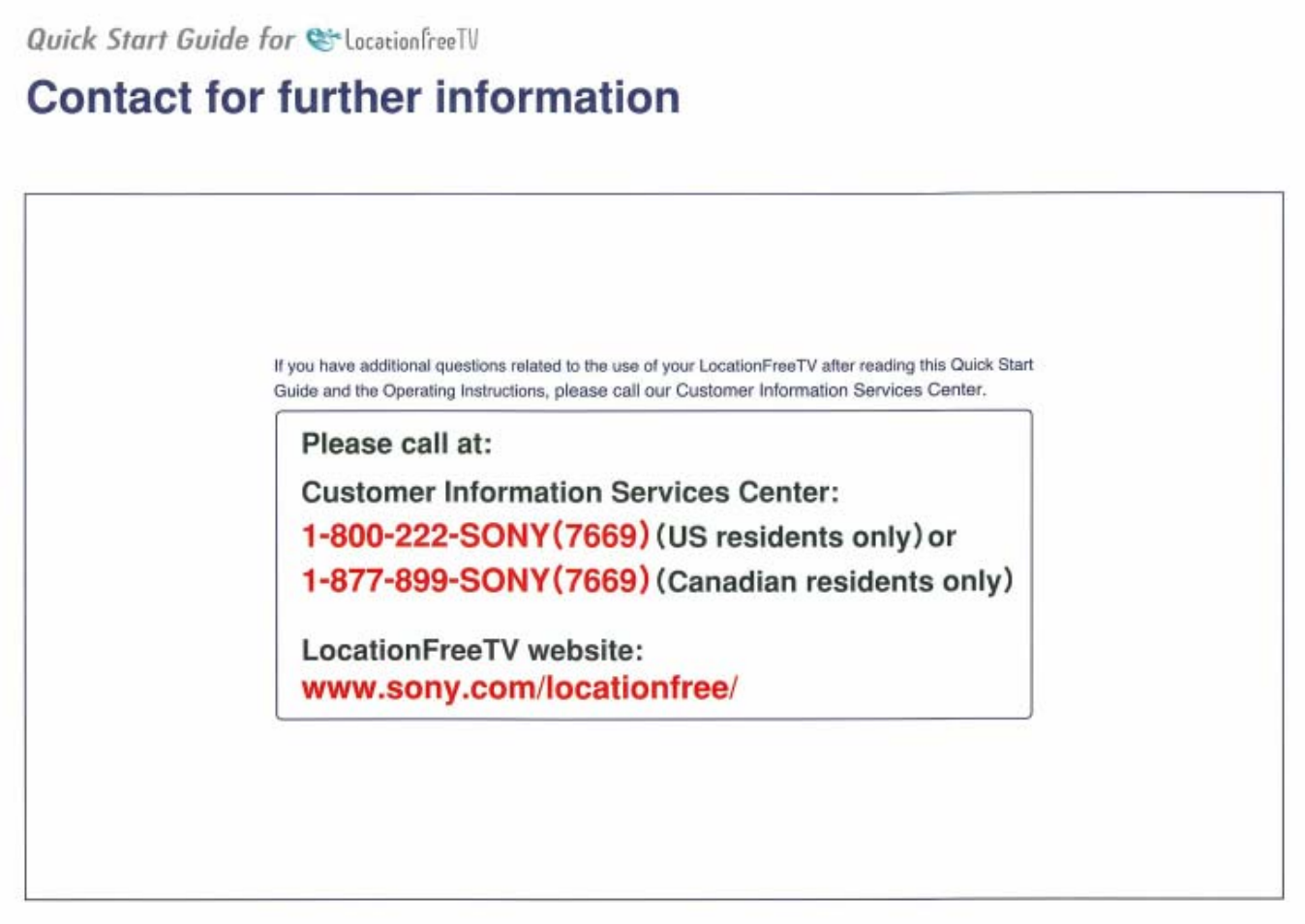 Locationfreetv website: www.sony.com/locationfree, Contact for further information | Sony LF-X5 User Manual | Page 8 / 8