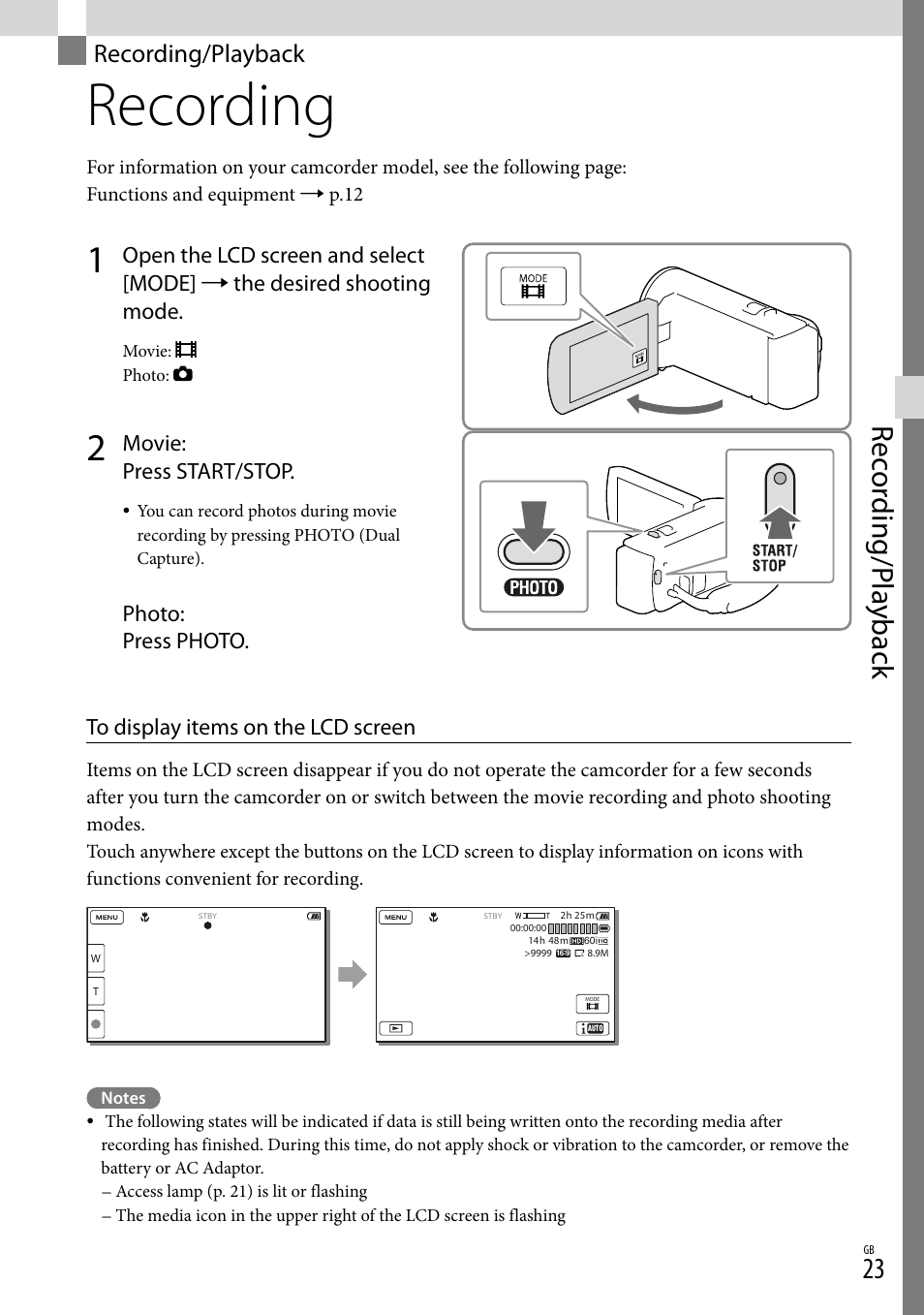Recording/playback, Recording, On (23) | Rec or ding/p la yback, Movie: press start/stop, Photo: press photo | Sony HDR-CX380 User Manual | Page 23 / 52