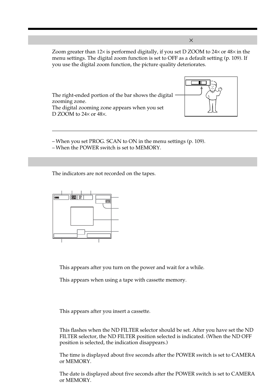Indicators displayed during recording | Sony DCR-VX2100 User Manual | Page 22 / 176