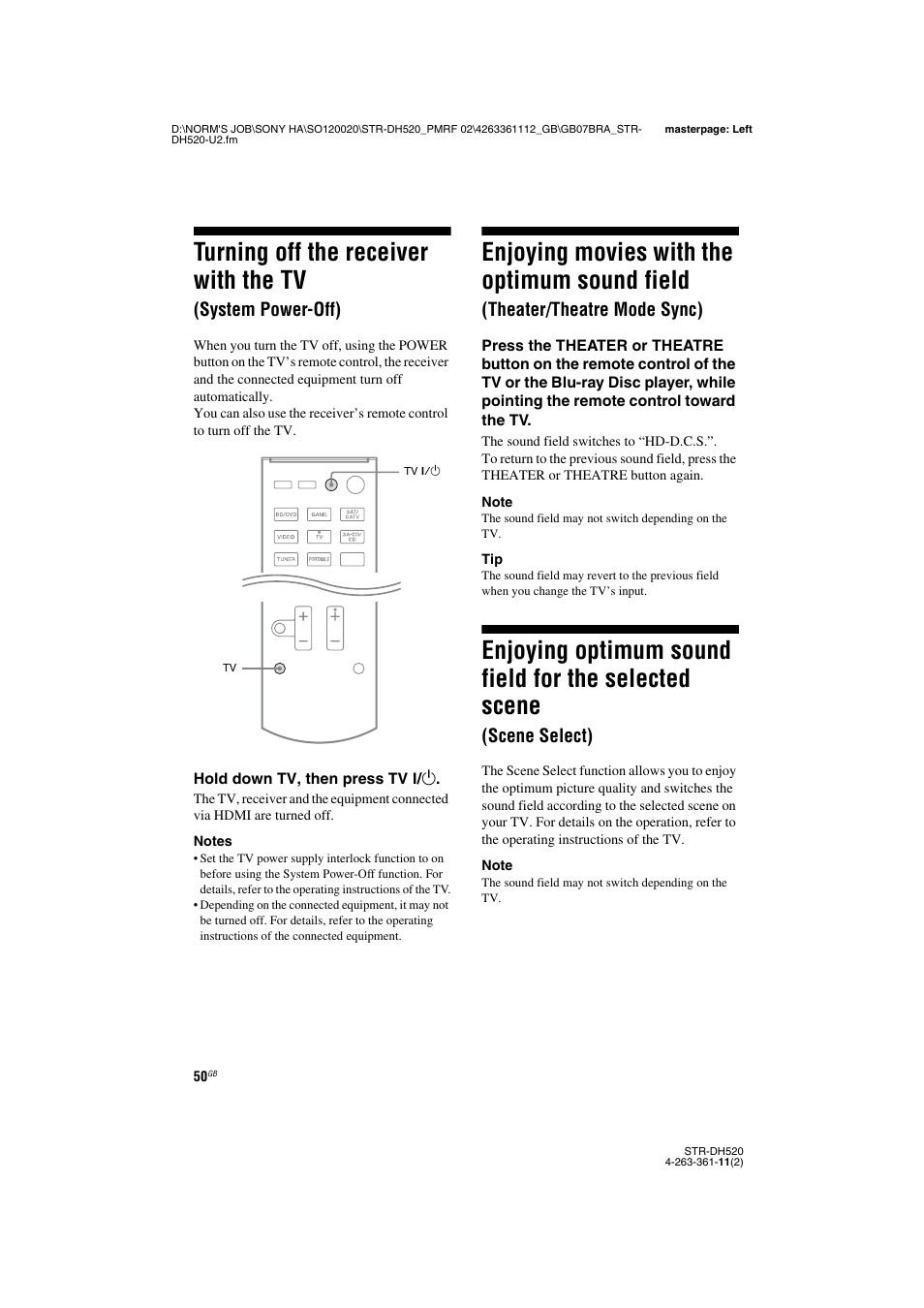 Turning off the receiver with the tv, System power-off), Enjoying movies with the optimum sound | Field (theater/theatre mode sync), Enjoying optimum sound field for the selected, Scene (scene select), Enjoying movies with the optimum sound field, Theater/theatre mode sync), Scene select) | Sony STR-DH520 User Manual | Page 50 / 72