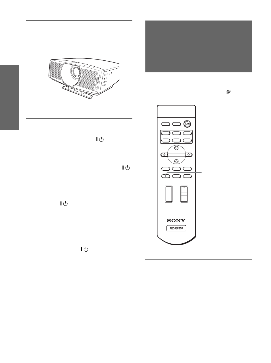 Sélection du mode d’écran large, Appuyer sur focus +/– pour régler la mise au point, Appuyez sur wide mode | Pr oj ec ti on, Pour mettre le projecteur hors tension | Sony VPL-HS10 User Manual | Page 88 / 208