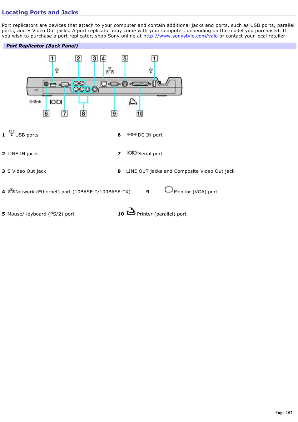 Locating ports and jacks, Connect the port replicator to the computer. see, For more information | Sony PCG-GRX770 User Manual | Page 107 / 170