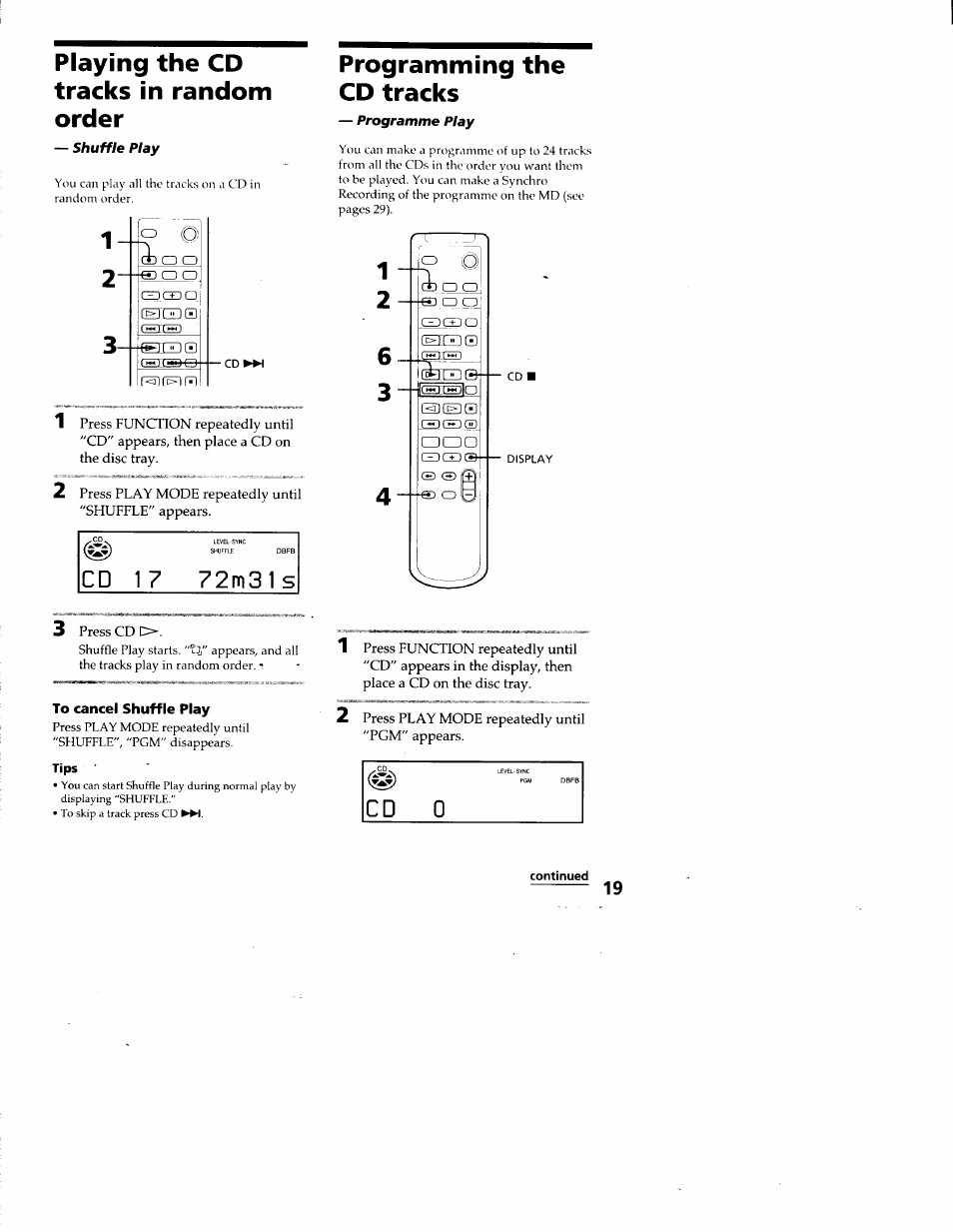 Playing the cd tracks in random order, Programming the cd tracks, To cancel shuffle play | Tips, Continued, Programming cd tracks, C d 0 | Sony DHC-MD313 User Manual | Page 19 / 58