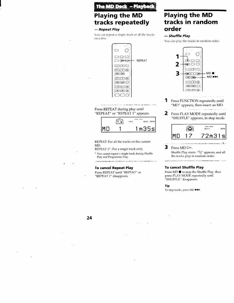 Playing the md tracks repeatedly, Playing the md tracks in random order, To cancel shuffle play | M d 1, 1 m 3 5 s | Sony DHC-MD313 User Manual | Page 24 / 58