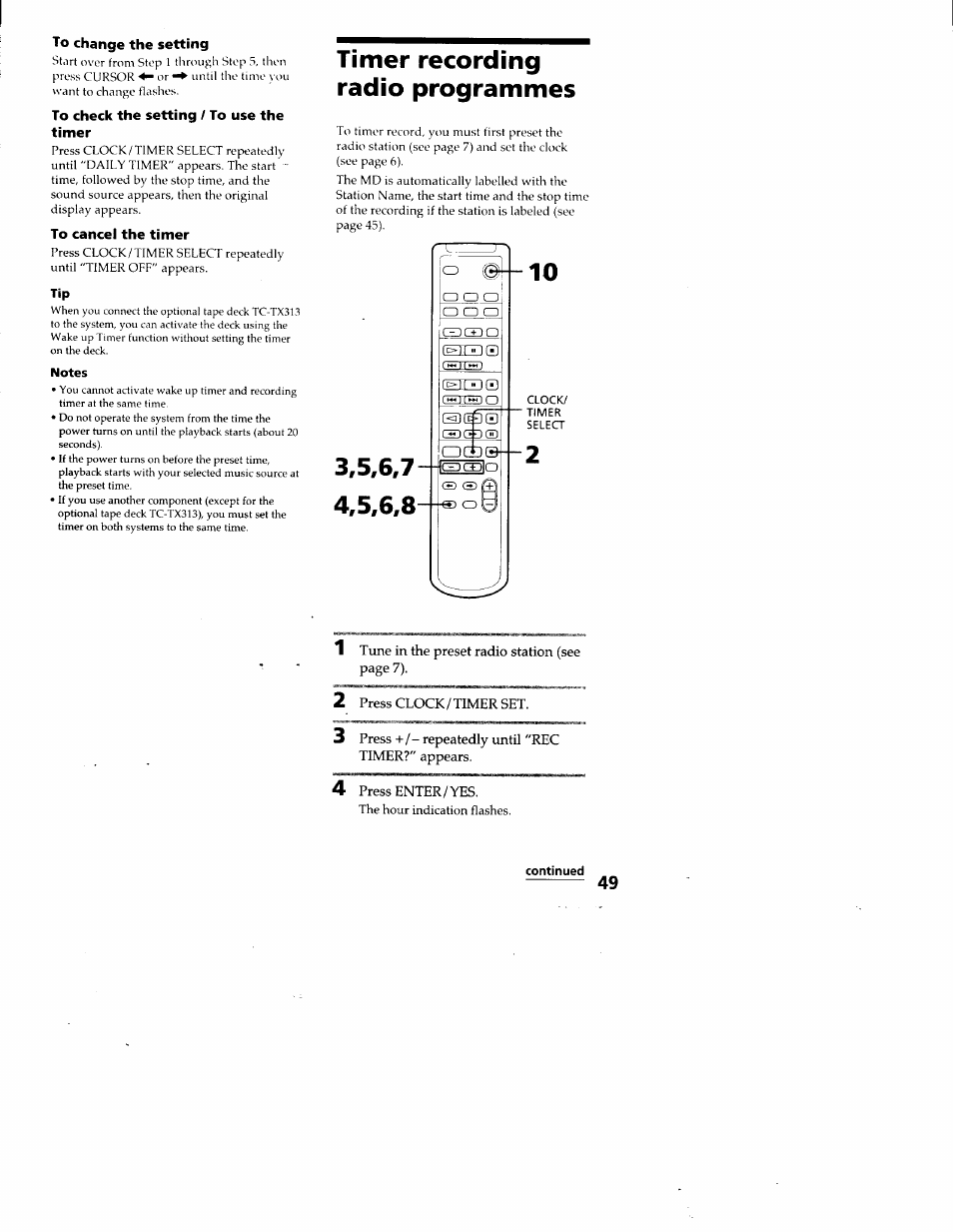 To change the setting, To check the setting / to use the timer, To cancel the timer | Notes, Timer recording radio programmes, Continued | Sony DHC-MD313 User Manual | Page 49 / 58