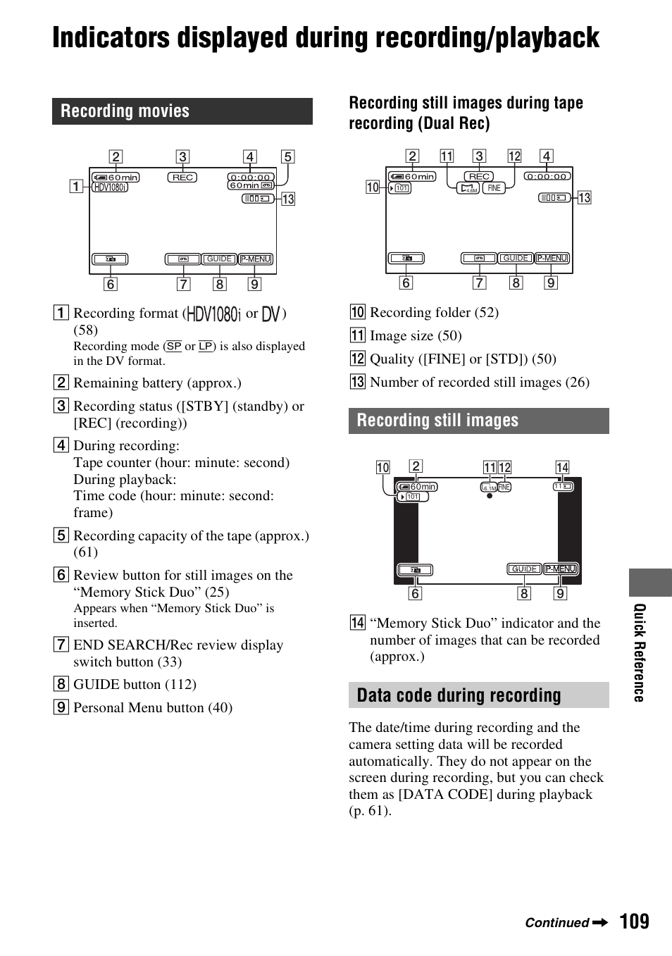 Indicators displayed during recording/playback, Indicators displayed during recording, Playback | Data code during recording, Recording movies, Recording still images | Sony HDR-HC7 User Manual | Page 109 / 131