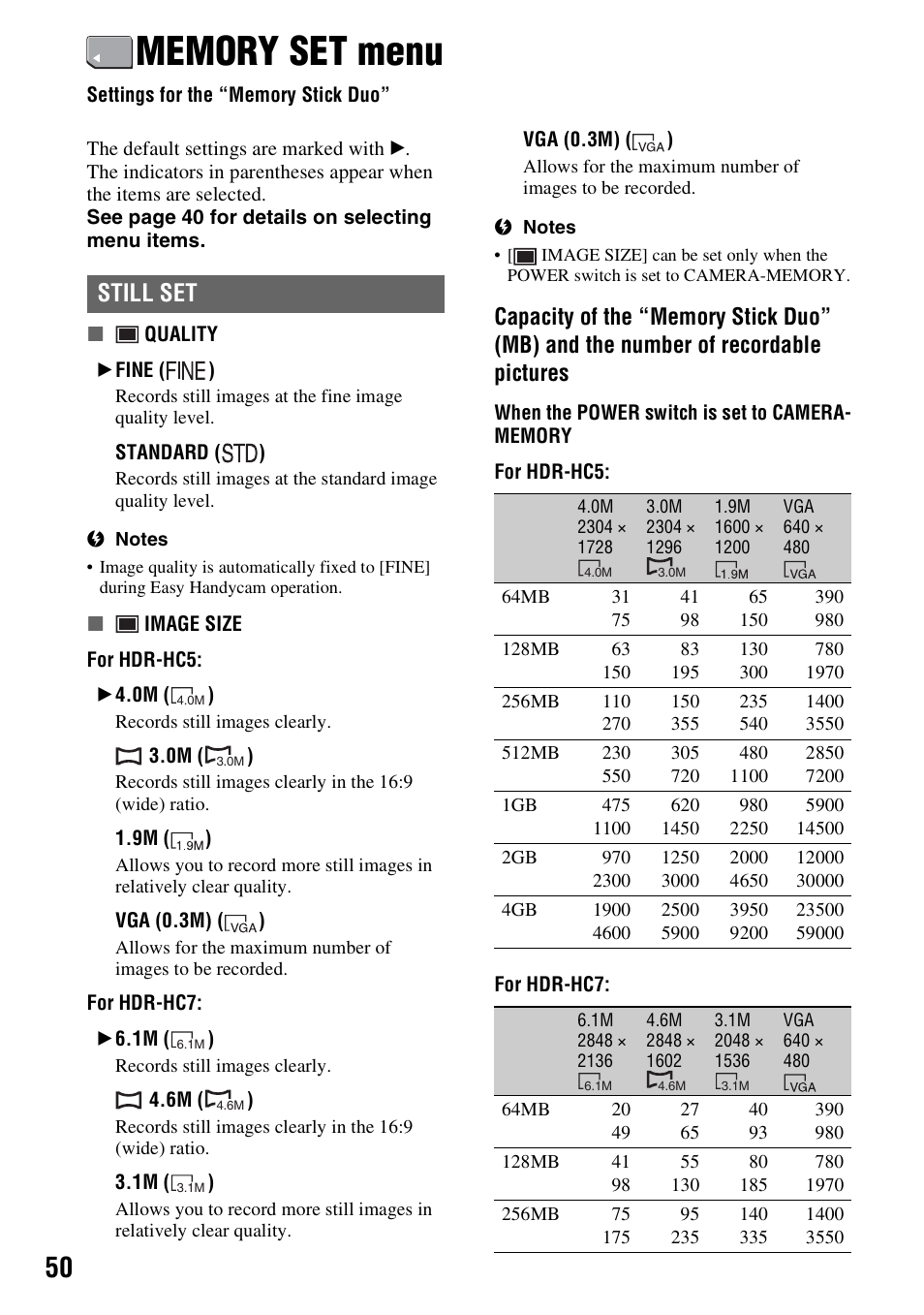Memory set menu, Settings for the “memory stick duo, Still set | Sony HDR-HC7 User Manual | Page 50 / 131