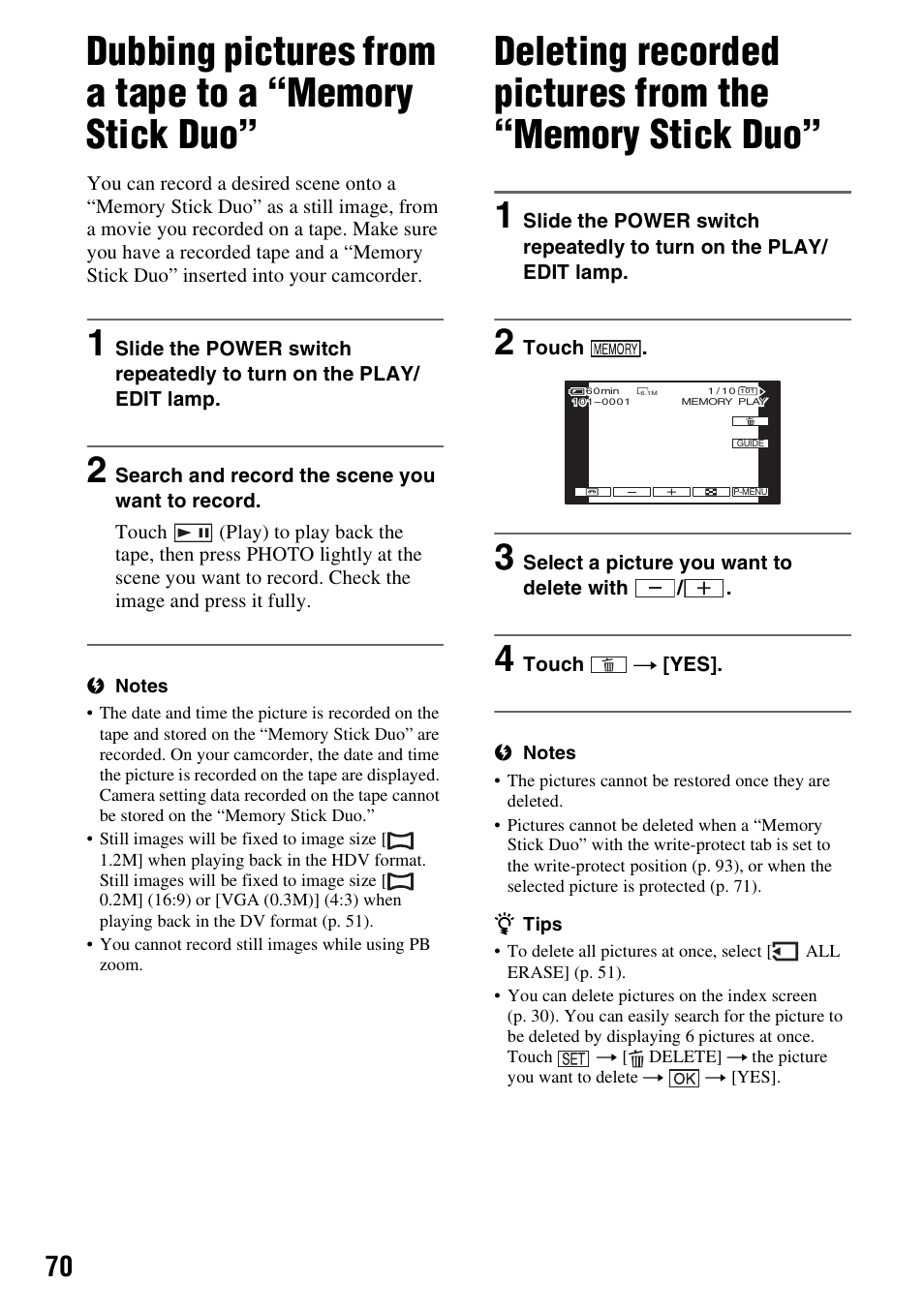 Dubbing pictures from a tape to a, Memory stick duo, Deleting recorded pictures from the | P. 70) | Sony HDR-HC7 User Manual | Page 70 / 131
