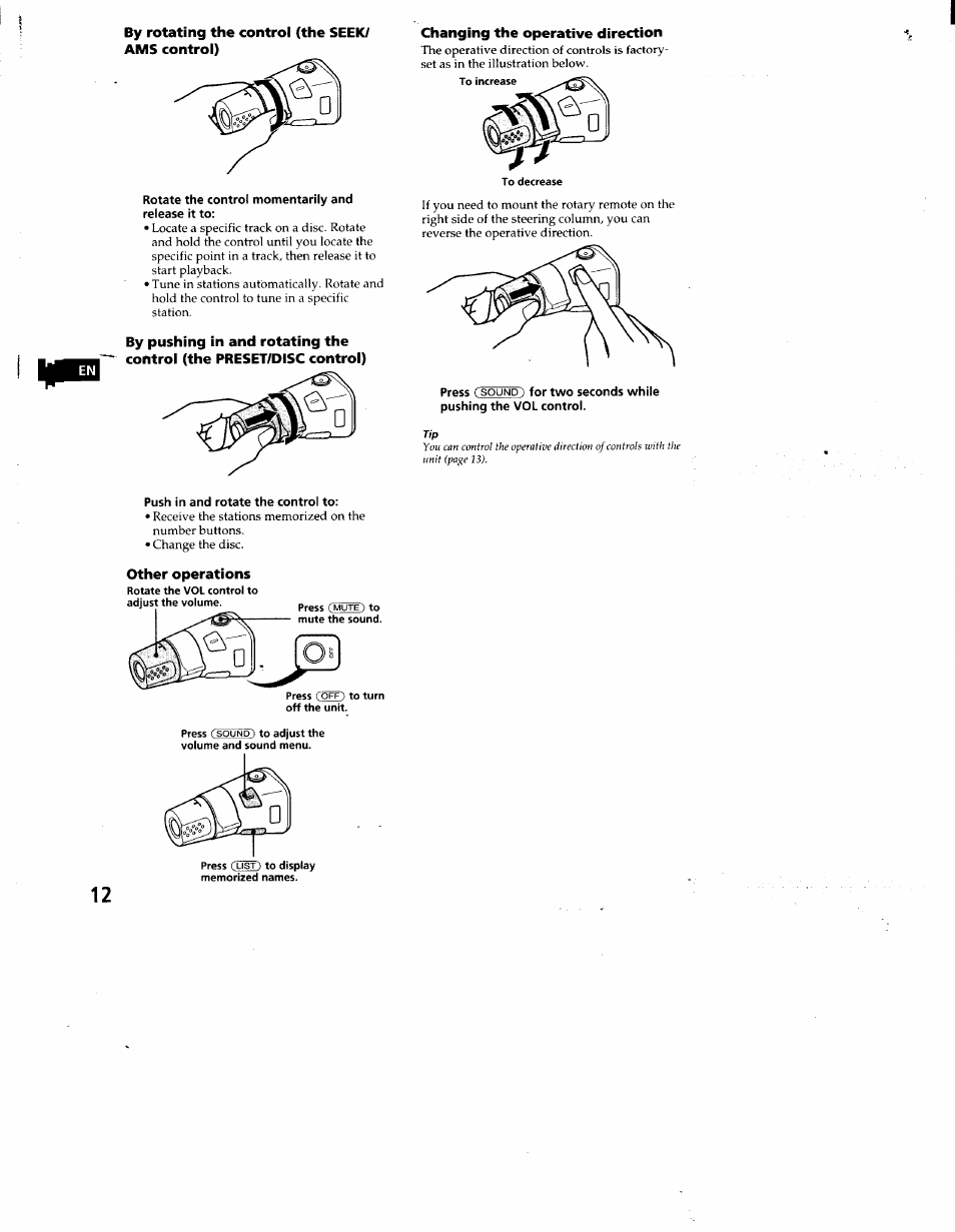 By rotating the control (the seek/ ams control), Changing the operative direction | Sony CDX-C660 User Manual | Page 12 / 27