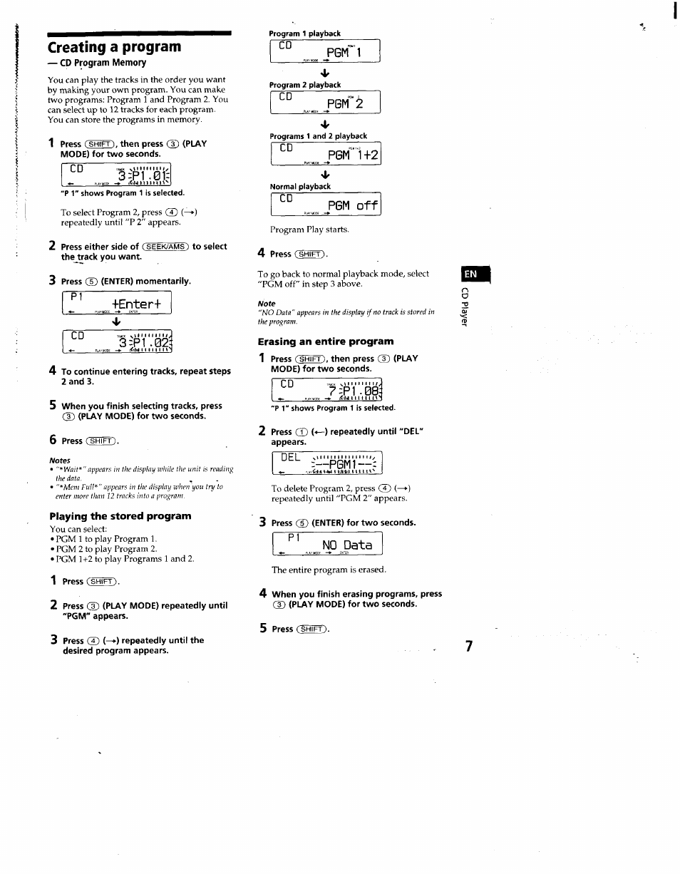 Playing the stored program, 1 press (shift), Pgm 1 | Pgm 2, Pgm 1+2, Pgm off, Erasing an entire program, P1 .08, Pgm1, No data | Sony CDX-C660 User Manual | Page 7 / 27