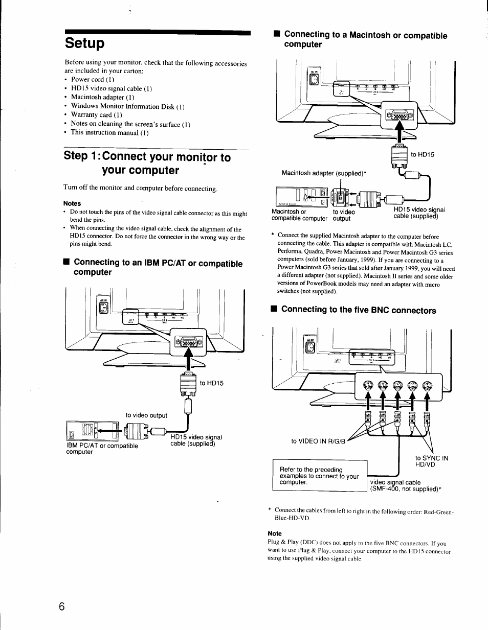 Step 1 ¡connect your monitor to your computer, Connecting to an ibm pc/at or compatible computer, Connecting to a macintosh or compatible computer | Step 1 : connect your monitor to your computer, Setup | Sony CPD-G500 User Manual | Page 6 / 76