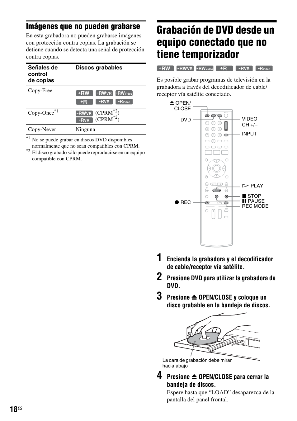 Imágenes que no pueden grabarse, Presione dvd para utilizar la grabadora de dvd | Sony RDR-VX535 User Manual | Page 144 / 160