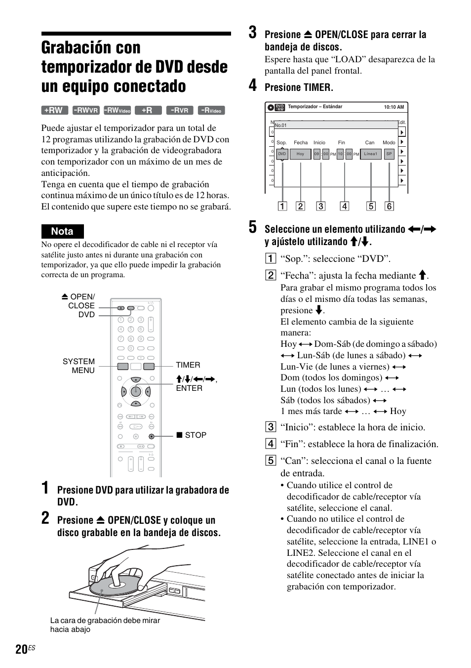 Nota, Presione dvd para utilizar la grabadora de dvd, Presione timer | Sony RDR-VX535 User Manual | Page 146 / 160