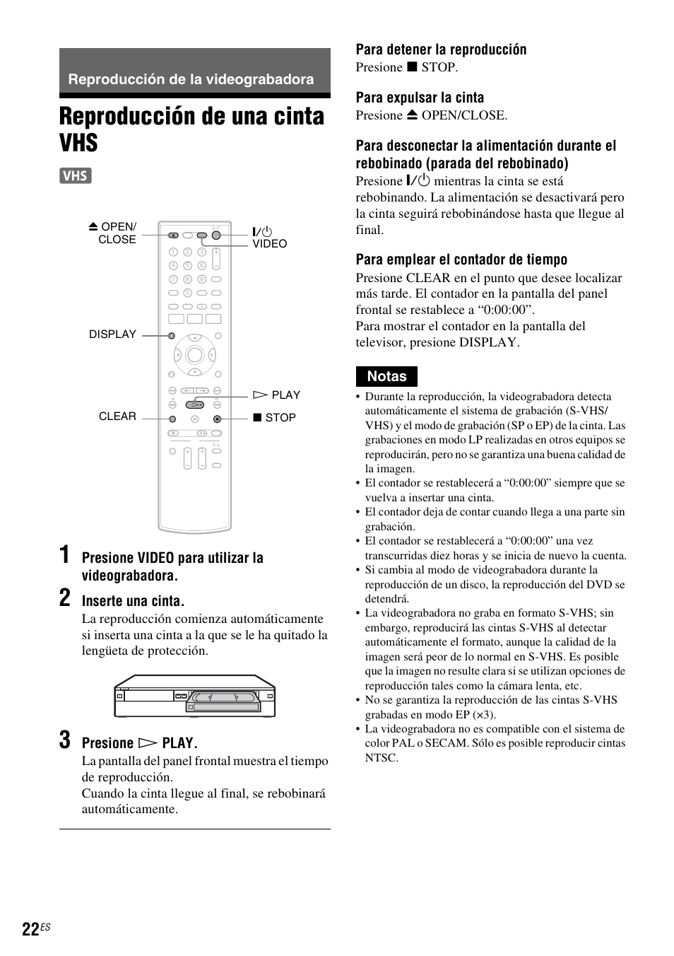 Reproducción de la videograbadora, Reproducción de una cinta vhs, Reproducción de una cinta vhs 1 | Presione video para utilizar la videograbadora, Inserte una cinta, Presione h play, Para detener la reproducción, Para expulsar la cinta, Para emplear el contador de tiempo, Notas | Sony RDR-VX535 User Manual | Page 148 / 160