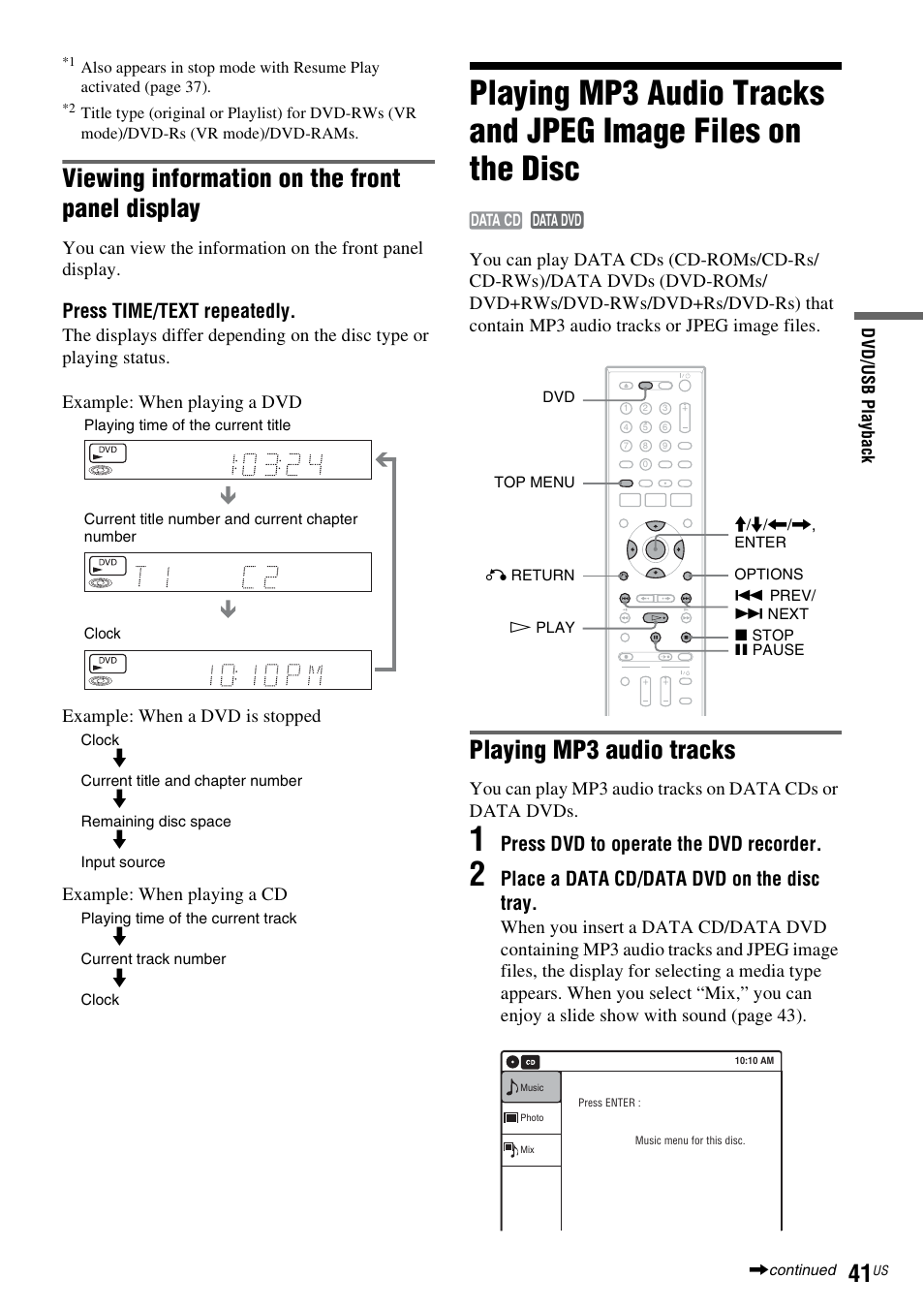 Viewing information on the front panel display, Playing mp3 audio tracks, Press time/text repeatedly | Press dvd to operate the dvd recorder, Place a data cd/data dvd on the disc tray | Sony RDR-VX535 User Manual | Page 41 / 160