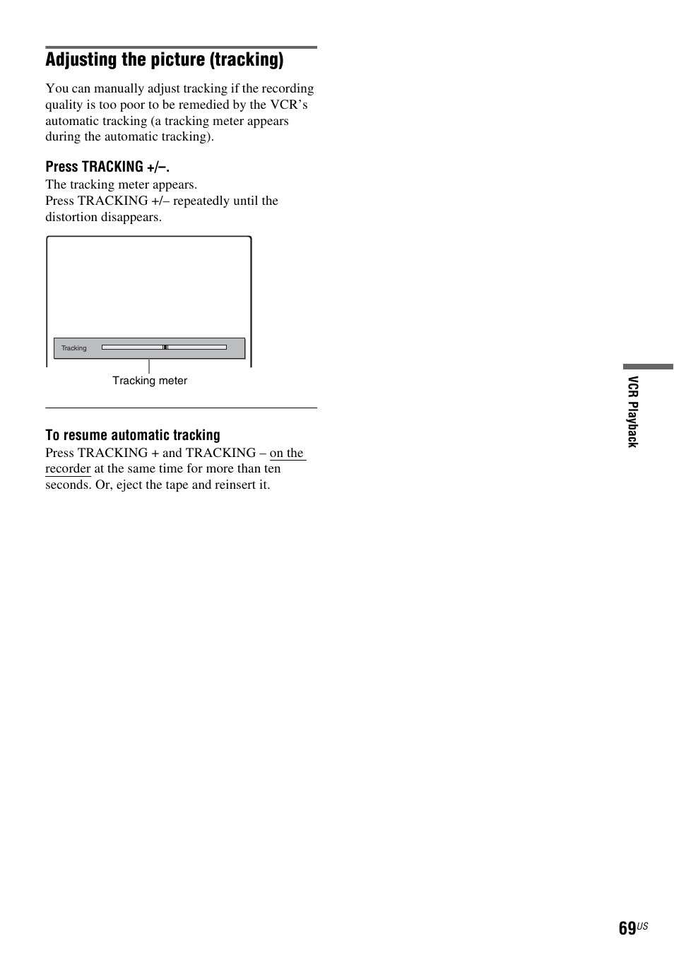 Adjusting the picture (tracking) | Sony RDR-VX535 User Manual | Page 69 / 160