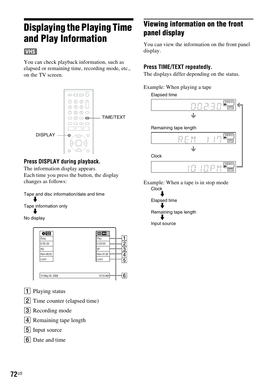 Displaying the playing time and play information, Viewing information on the front panel display, Press display during playback | Press time/text repeatedly | Sony RDR-VX535 User Manual | Page 72 / 160