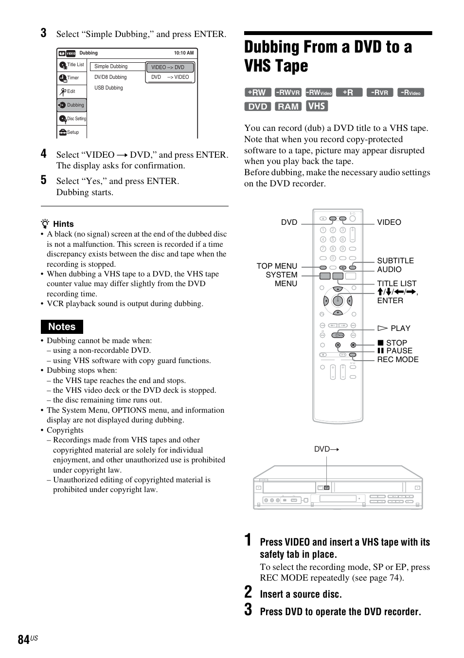 Dubbing from a dvd to a vhs tape, Insert a source disc, Press dvd to operate the dvd recorder | Select “simple dubbing,” and press enter, Select “yes,” and press enter. dubbing starts | Sony RDR-VX535 User Manual | Page 84 / 160