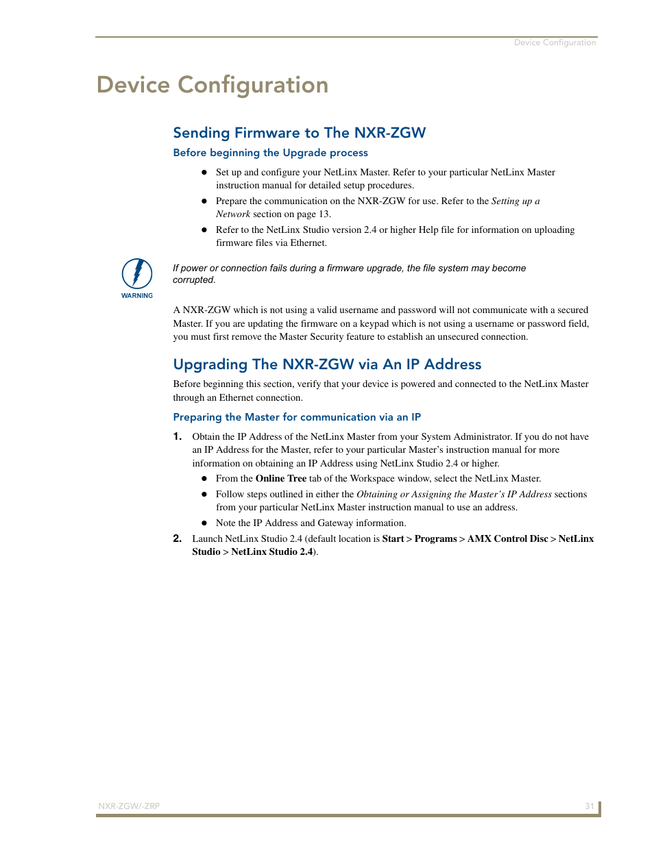 Device configuration, Sending firmware to the nxr-zgw, Before beginning the upgrade process | Upgrading the nxr-zgw via an ip address, Preparing the master for communication via an ip | AMX NetLinx ZigBee Compatible Gateway and Repeater NXR-ZGW/-ZRP User Manual | Page 37 / 42