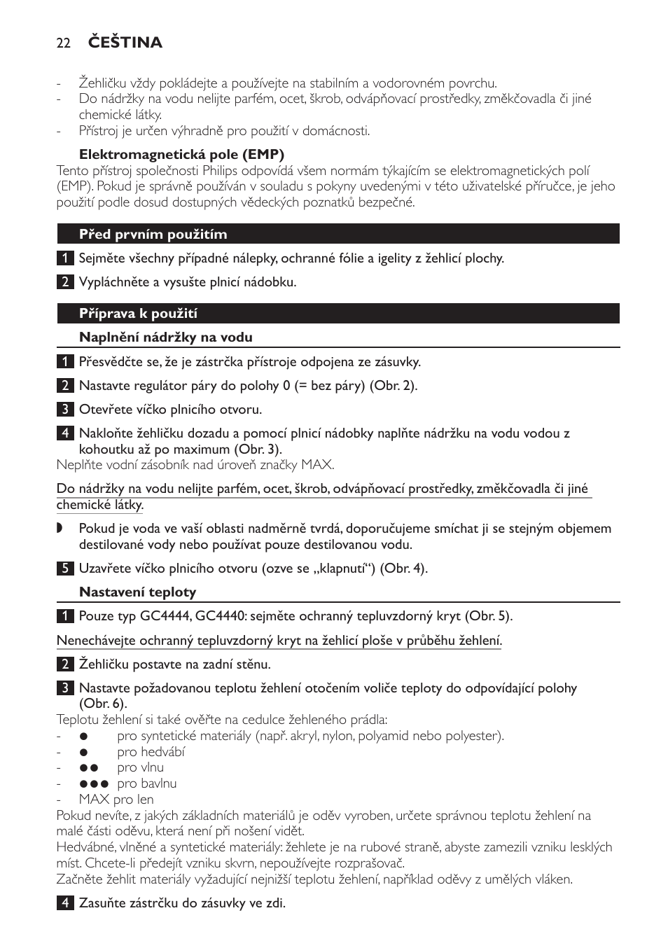 Elektromagnetická pole (emp), Před prvním použitím, Příprava k použití | Naplnění nádržky na vodu, Nastavení teploty | Philips GC4444 User Manual | Page 22 / 132