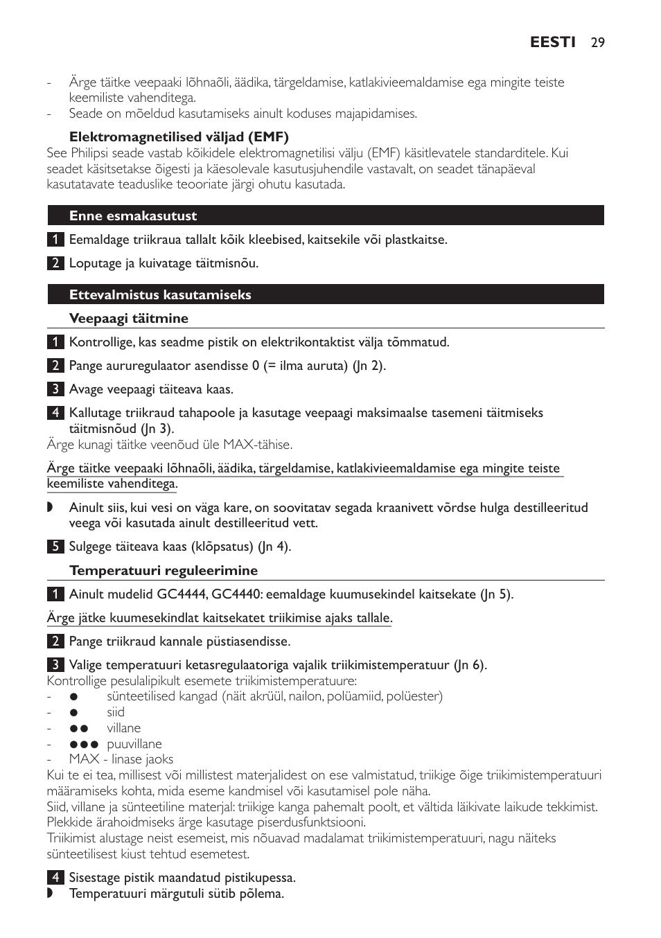 Elektromagnetilised väljad (emf), Enne esmakasutust, Ettevalmistus kasutamiseks | Veepaagi täitmine, Temperatuuri reguleerimine | Philips GC4444 User Manual | Page 29 / 132
