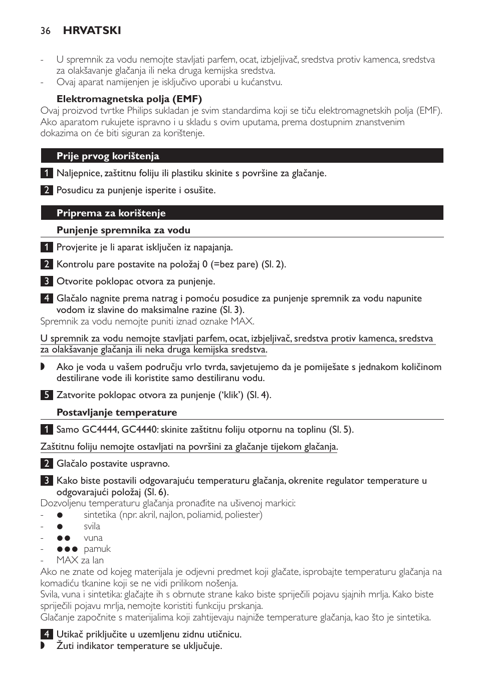 Elektromagnetska polja (emf), Prije prvog korištenja, Priprema za korištenje | Punjenje spremnika za vodu, Postavljanje temperature | Philips GC4444 User Manual | Page 36 / 132