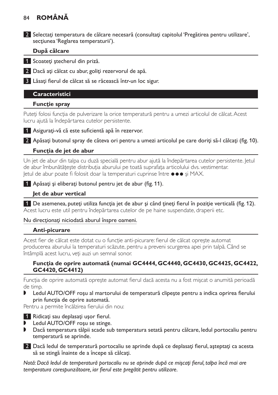 După călcare, Caracteristici, Funcţie spray | Funcţia de jet de abur, Jet de abur vertical, Anti-picurare | Philips GC4444 User Manual | Page 84 / 132