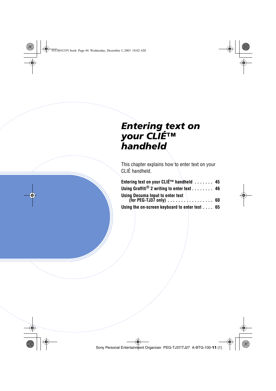 Entering text on your clié™ handheld | Sony PEG-TJ27 User Manual | Page 44 / 195