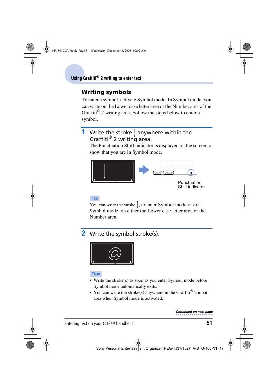 Writing symbols, Write the stroke anywhere within the graffiti, 2 writing area | Write the symbol stroke(s) | Sony PEG-TJ27 User Manual | Page 51 / 195