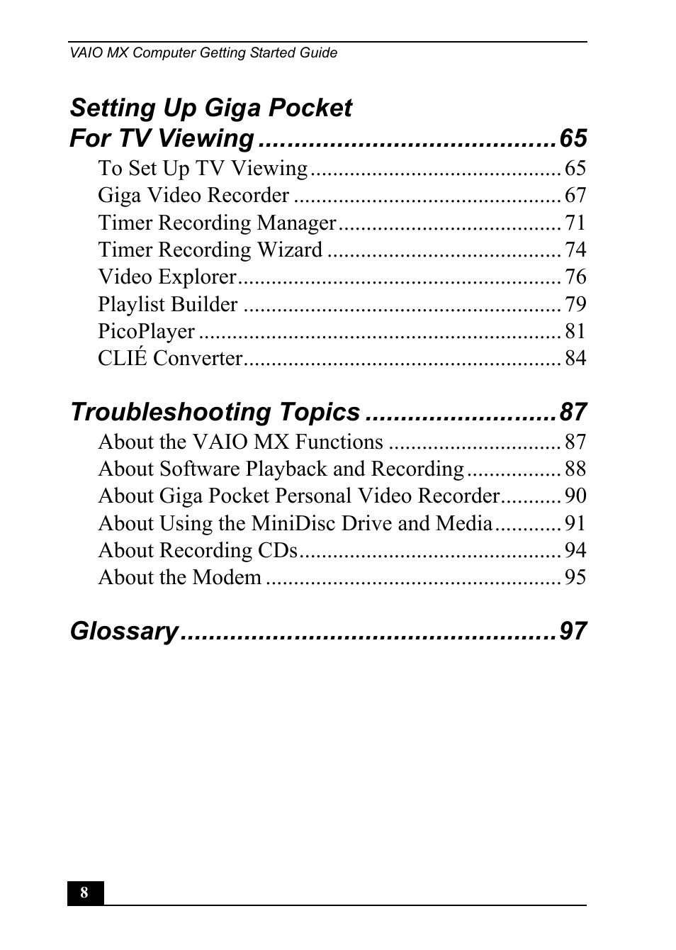 Setting up giga pocket for tv viewing, Troubleshooting topics, Glossary | Sony PCV-MXS20 User Manual | Page 8 / 113