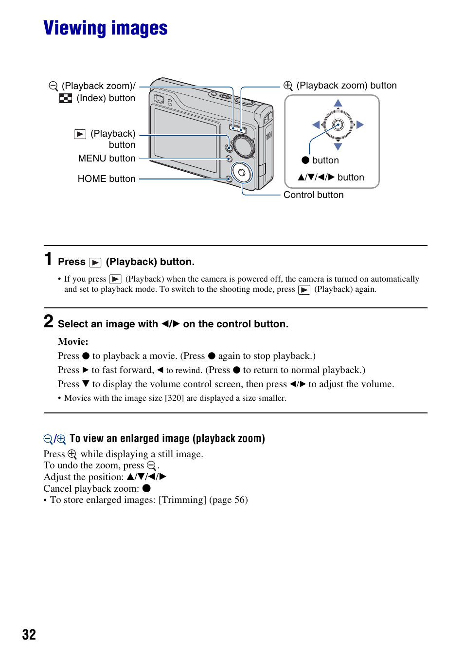 Viewing images, On (32), N (32 | Sony DSC-W200 User Manual | Page 32 / 126