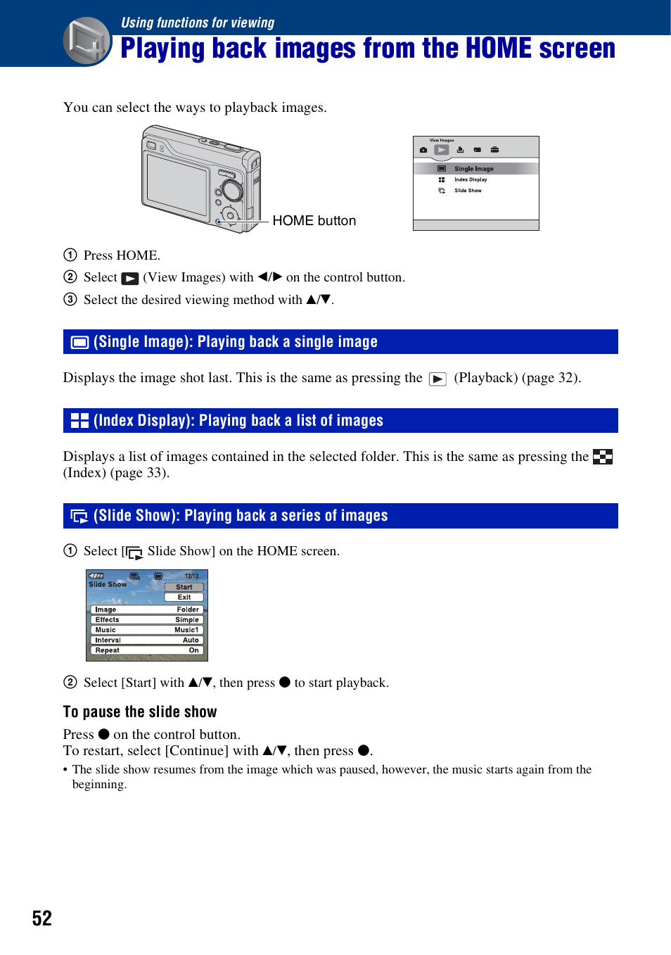 Using functions for viewing, Playing back images from the home screen, Single image: playing back a single image | Index display: playing back a list of images, Slide show: playing back a series of images | Sony DSC-W200 User Manual | Page 52 / 126
