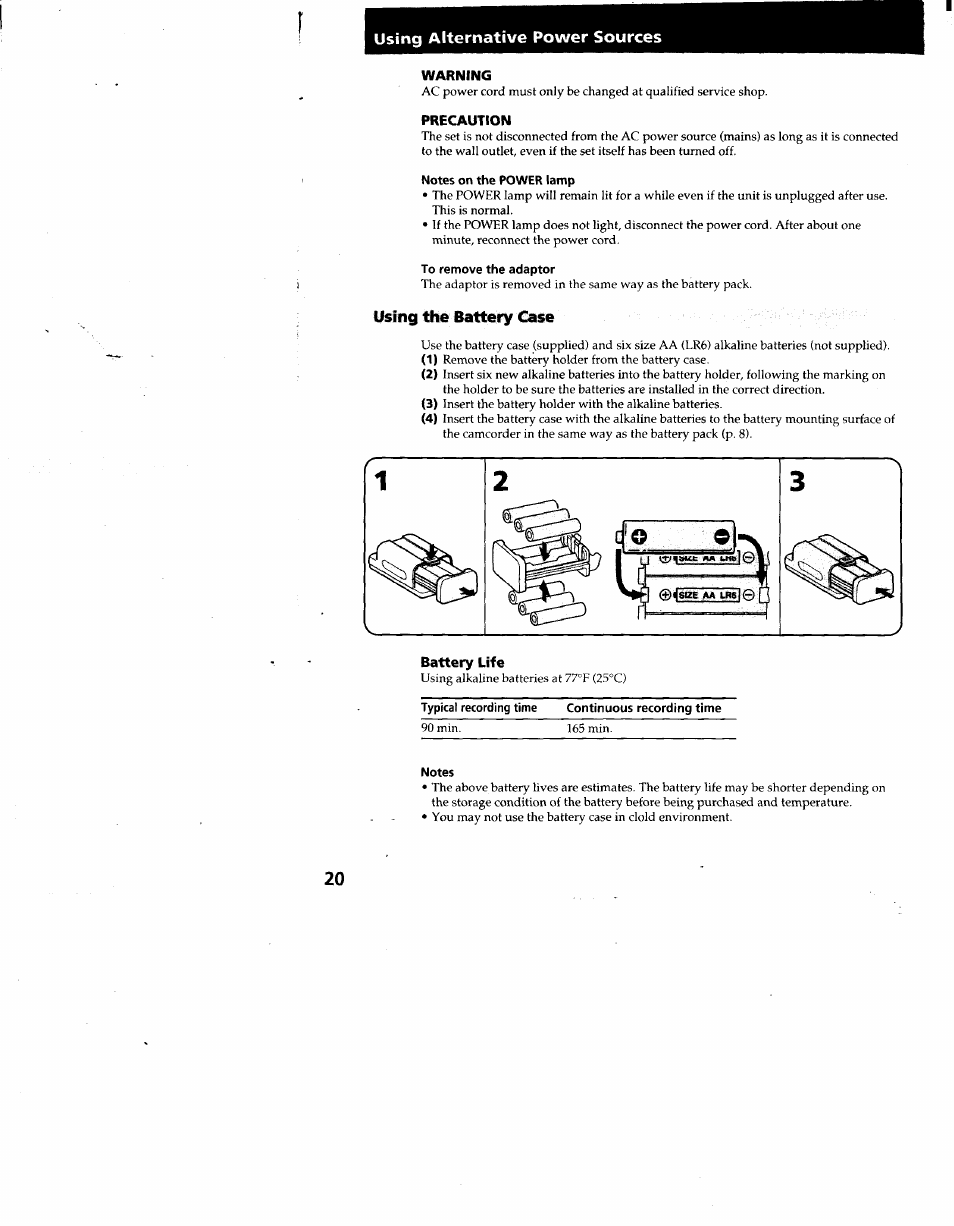 Using alternative power sources, Warning, Precaution | Notes on the power lamp, To remove the adaptor, Using the battery case, Battery life, Typical recording time continuous recording time, Notes | Sony CCD-TR66 User Manual | Page 20 / 51