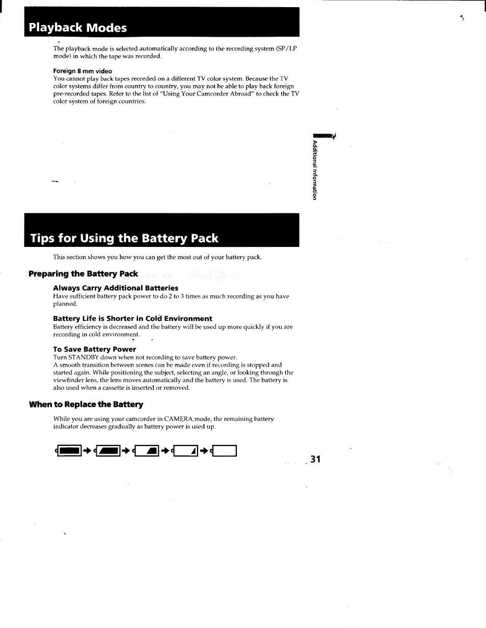 Playback modes, Foreign 8 mm video, Tips for using the battery pack | Preparing the battery pack, Always carry additional batteries, Battery life is shorter in cold environment, To save battery power, When to replace the battery | Sony CCD-TR66 User Manual | Page 31 / 51