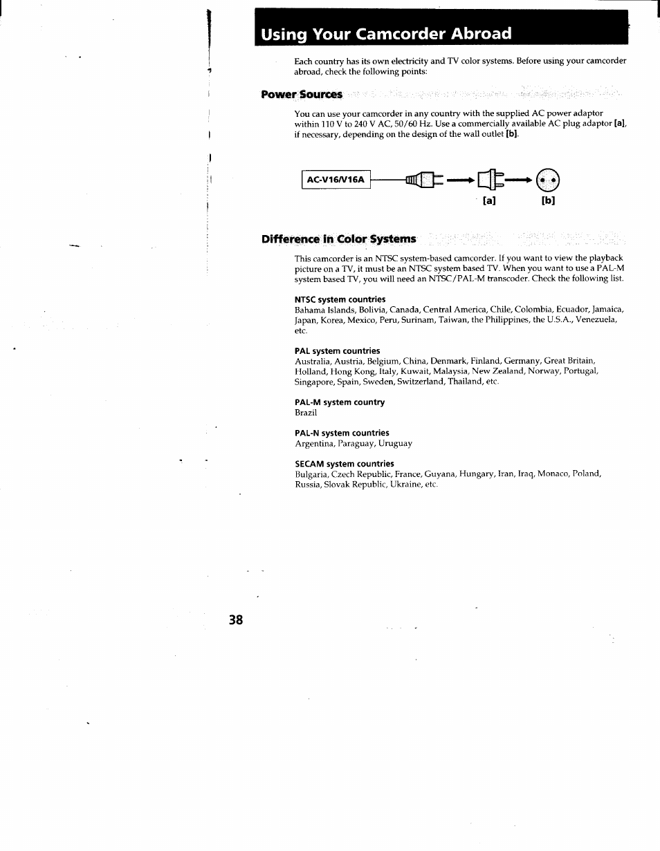 Using your camcorder abroad, Power sources, Ac-v16a/16a | Difference in coior systems, Ntsc system countries, Pal system countries, Pal-m system country, Pal-n system countries, Secam system countries | Sony CCD-TR66 User Manual | Page 38 / 51